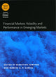 Book cover of: Financial Markets Volatility and Performance in Emerging Markets