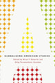 Book cover of: Globalizing American Studies. By: Brian T. Edwards