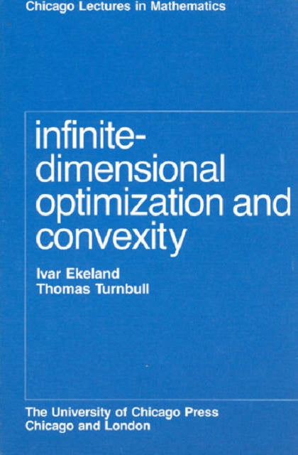 Book cover of: Infinite-Dimensional Optimization and Convexity