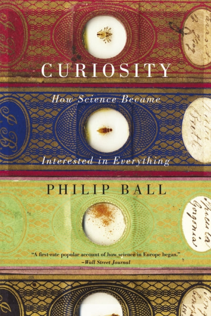 Book cover of: Curiosity. By: Philip Ball