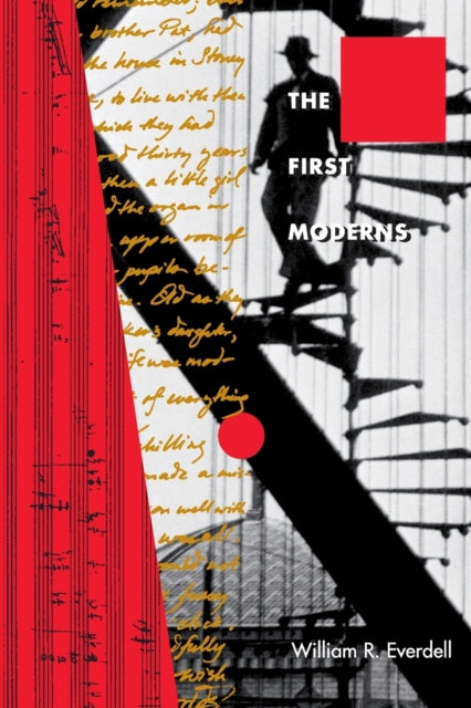 Book cover of: First Moderns. By: William R. Everdell