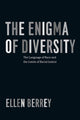 Book cover of: Enigma of Diversity. By: Ellen Berrey