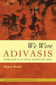 Book cover of: We Were Adivasis. By: Megan Moodie