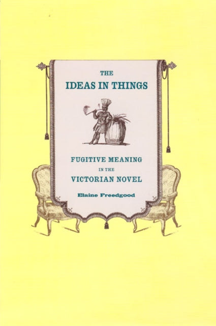 Book cover of: Ideas in Things. By: Elaine Freedgood
