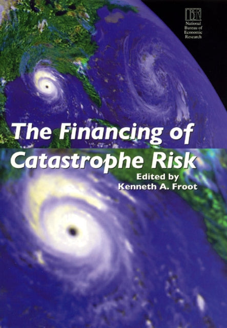 Book cover of: Financing of Catastrophe Risk