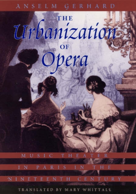 Book cover of: Urbanization of Opera. By: Anselm Gerhard