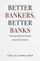 Book cover of: Better Bankers, Better Banks. By: Claire A. Hill