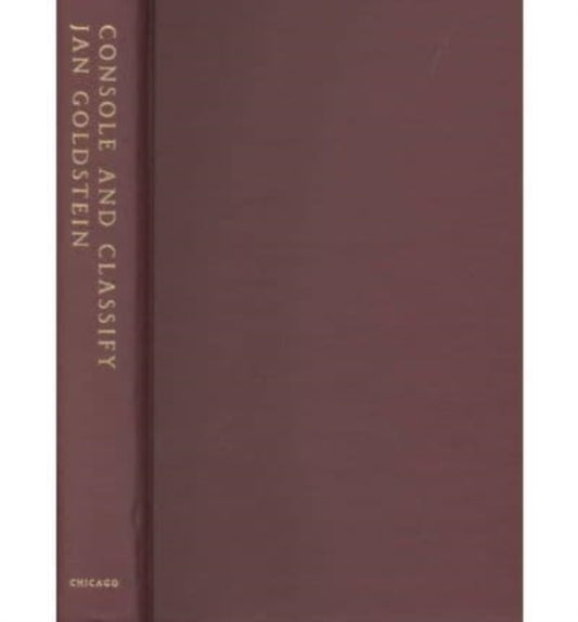 Book cover of: Console and Classify. By: Jan E. Goldstein