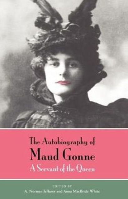Book cover of: Autobiography of Maud Gonne