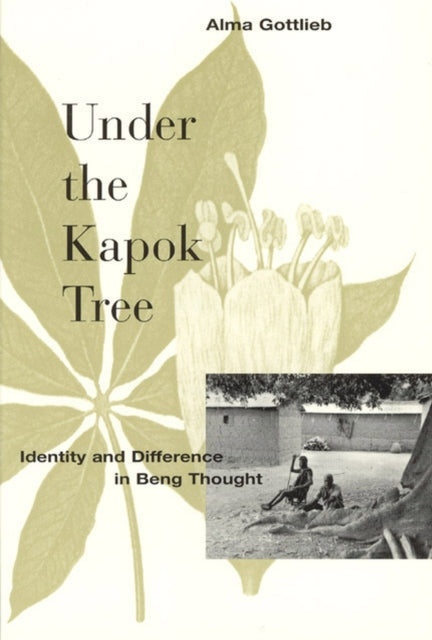 Book cover of: Under the Kapok Tree. By: Alma Gottlieb