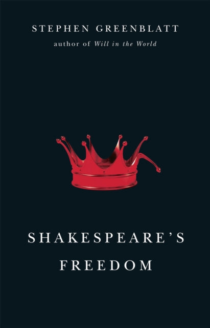 Book cover of: Shakespeare's Freedom. By: Stephen Greenblatt
