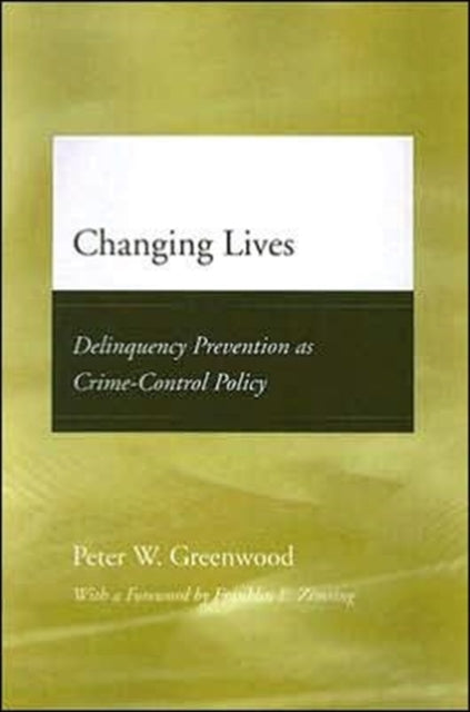 Book cover of: Changing Lives. By: Peter W. Greenwood