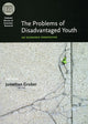 Book cover of: Problems of Disadvantaged Youth