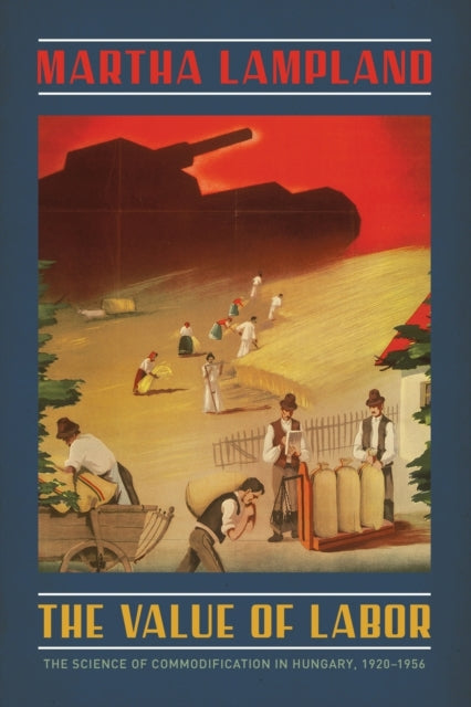 Book cover of: Value of Labor. By: Martha Lampland