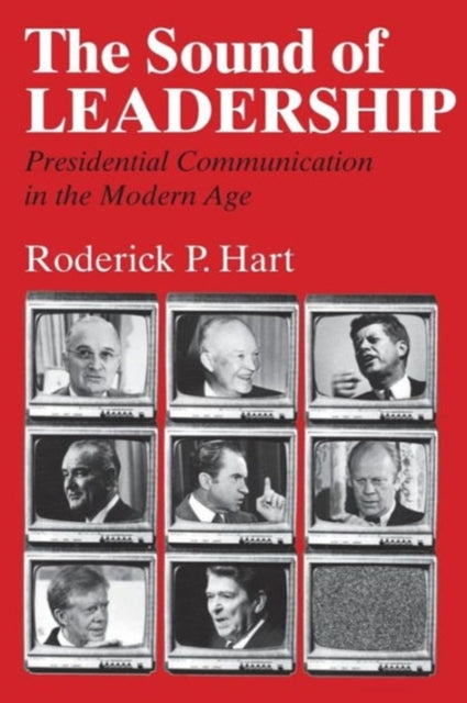 Book cover of: Sound of Leadership. By: Roderick P. Hart