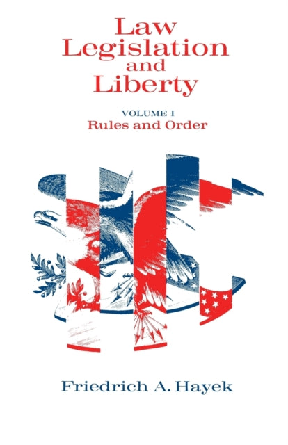 Book cover of: Law, Legislation & Liberty, V 1 (Paper Only). By: Friedrich A. von Hayek