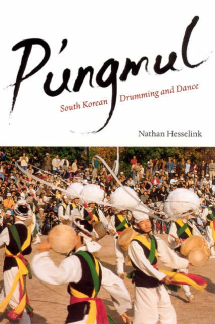 Book cover of: P'ungmul. By: Nathan Hesselink