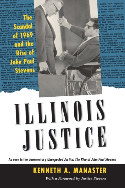 Book cover of: Illinois Justice. By: Kenneth A. Manaster