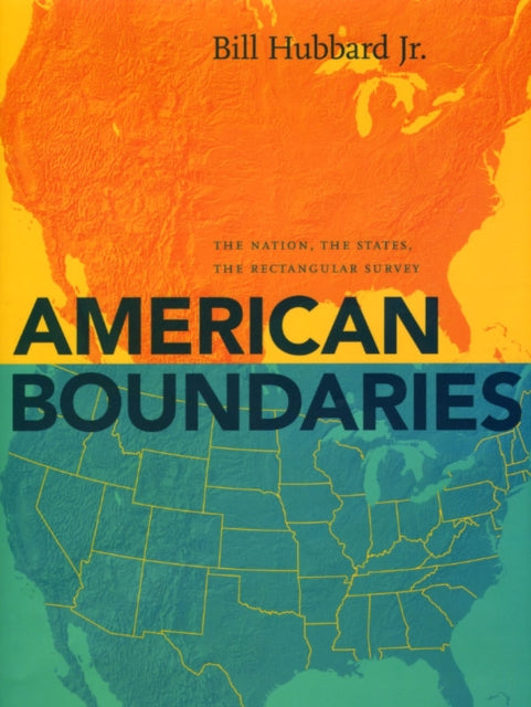 Book cover of: American Boundaries. By: Bill Hubbard