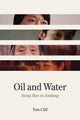 Book cover of: Oil and Water. By: Thomas Cliff