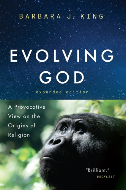Book cover of: Evolving God. By: Barbara J. King