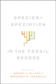 Book cover of: Species and Speciation in the Fossil Record. By: Warren D. Allmon