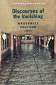 Book cover of: Discourses of the Vanishing