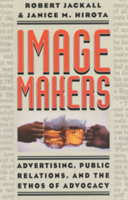 Book cover of: Image Makers. By: Robert Jackall