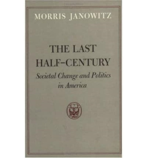 The Last Half-Century