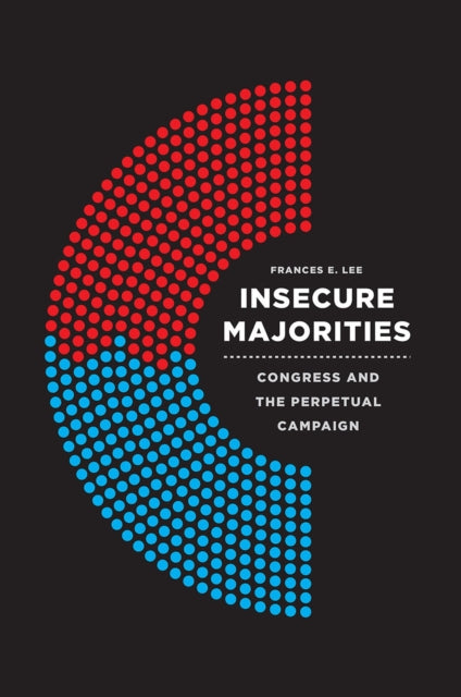 Book cover of: Insecure Majorities. By: Frances E. Lee