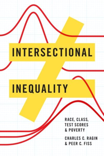 Book cover of: Intersectional Inequality. By: Charles C. Ragin