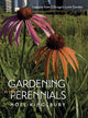 Book cover of: Gardening with Perennials. By: Noel Kingsbury