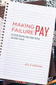 Book cover of: Making Failure Pay. By: Jill Peterson Koyama