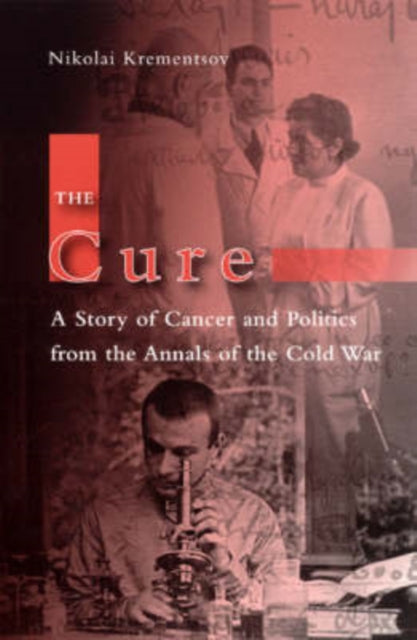 Book cover of: Cure. By: Nikolai Krementsov