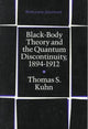 Book cover of: Black-Body Theory and the Quantum Discontinuity, 1894-1912