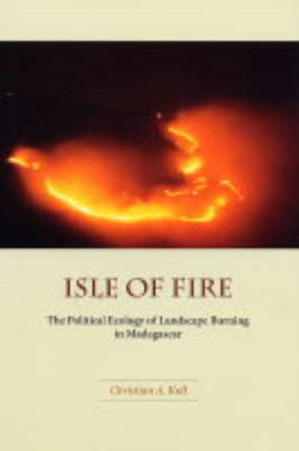 Book cover of: Isle of Fire. By: Christian A. Kull