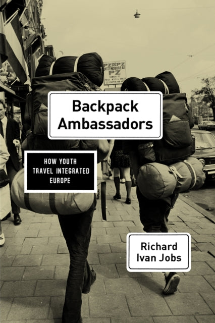 Book cover of: Backpack Ambassadors. By: Richard Ivan Jobs