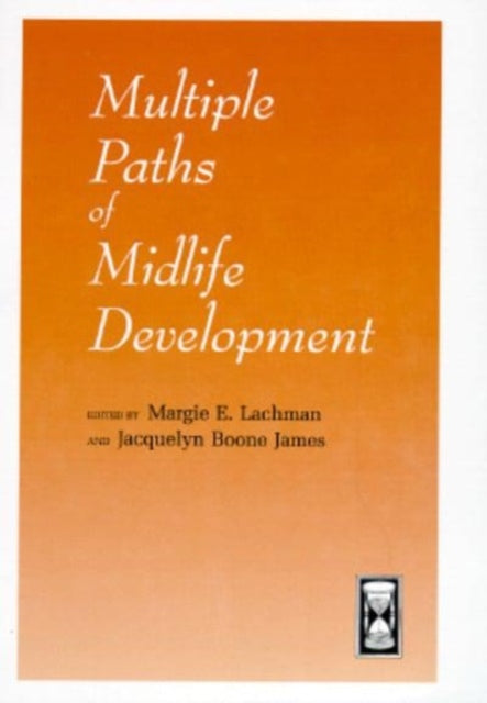 Book cover of: Multiple Paths of Midlife Development