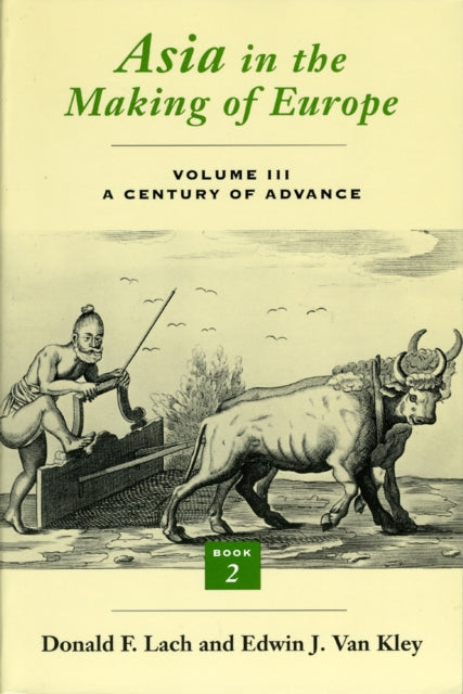 Book cover of: Asia in the Making of Europe. By: Donald F. Lach