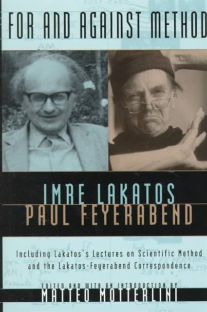 Book cover of: For and Against Method. By: Imre Lakatos