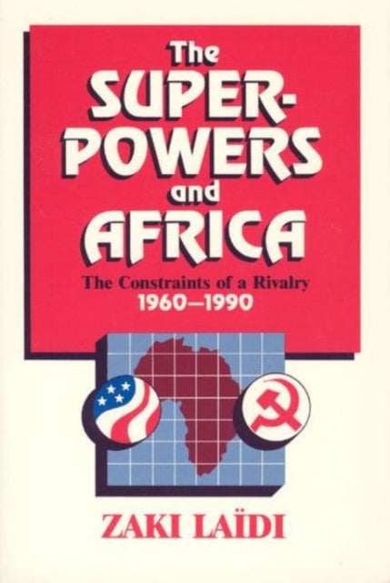 Book cover of: Superpowers and Africa