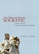 Book cover of: How Philosophy Became Socratic. By: Laurence Lampert