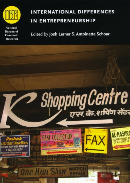 Book cover of: International Differences in Entrepreneurship. By: Joshua Lerner
