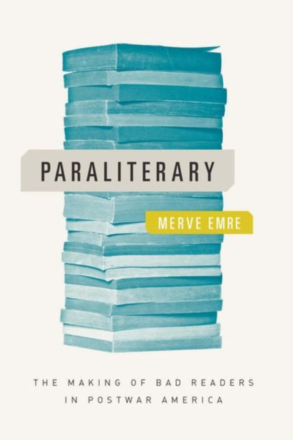Book cover of: Paraliterary. By: Merve Emre