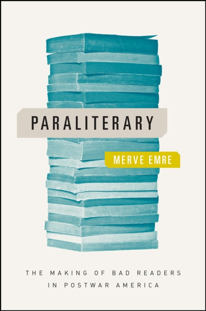 Book cover of: Paraliterary. By: Merve Emre