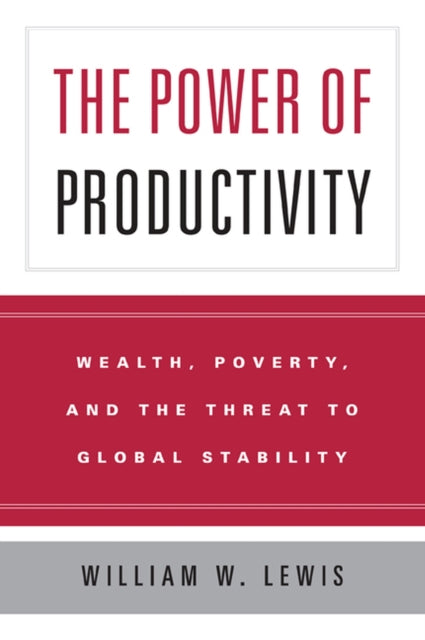 Book cover of: Power of Productivity. By: William W. Lewis