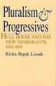 Book cover of: Pluralism and Progressives. By: Rivka Shpak Lissak