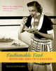 Book cover of: Fashionable Food. By: Sylvia Lovegren