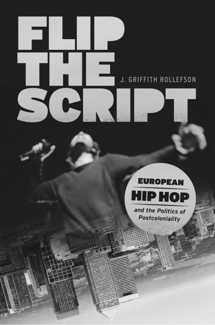 Book cover of: Flip the Script. By: J. Griffith Rollefson