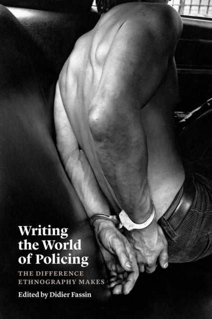 Book cover of: Writing the World of Policing